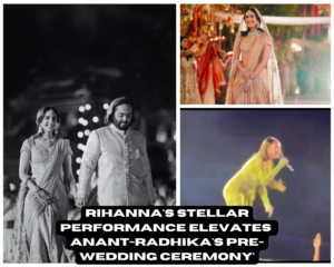 Rihanna performance at Jamnagar